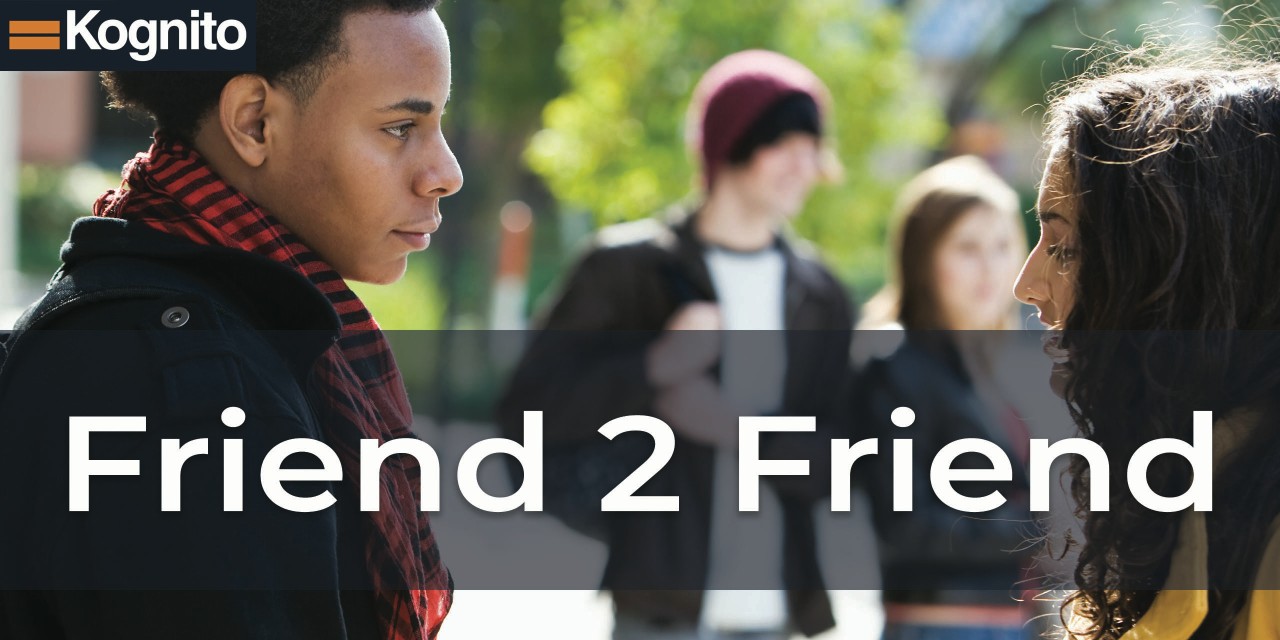 Kognito Friend2Friend Training