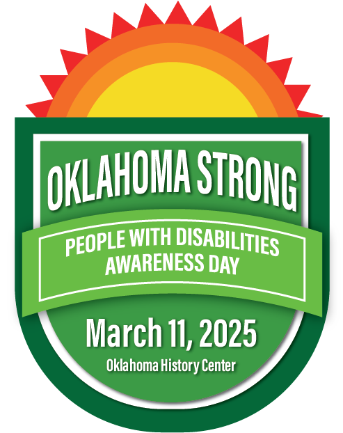 Logo, Oklahoma Strong, People with Disabilities Awareness Day, March 11, 2025. Oklahoma History Center.