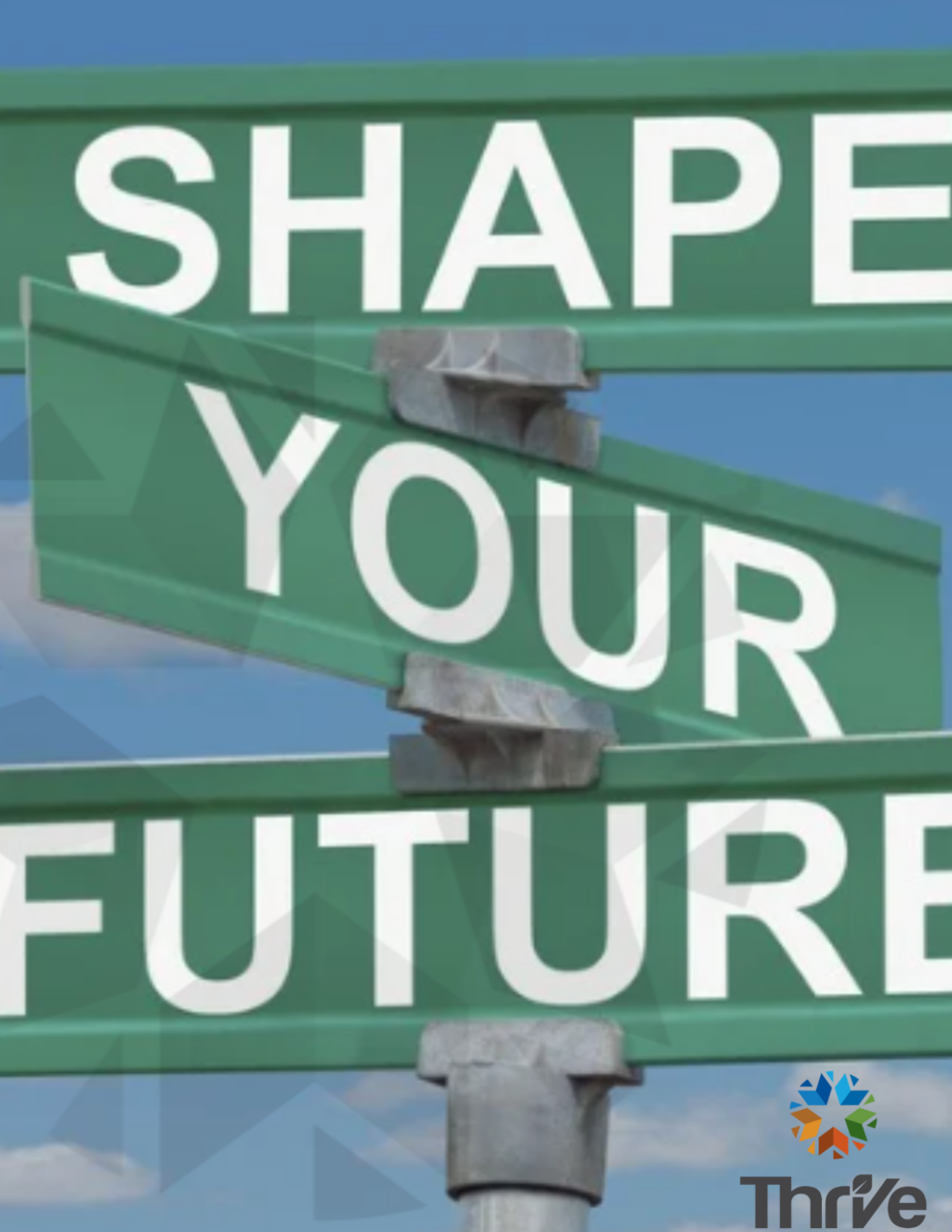 green street signs with text shape your future